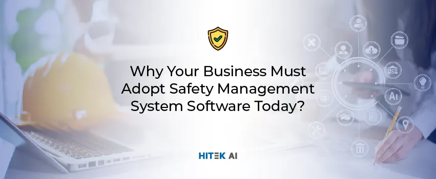 why-business-needs-safety-management-system-software