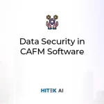 why-data-security-in-cafm-software-critical